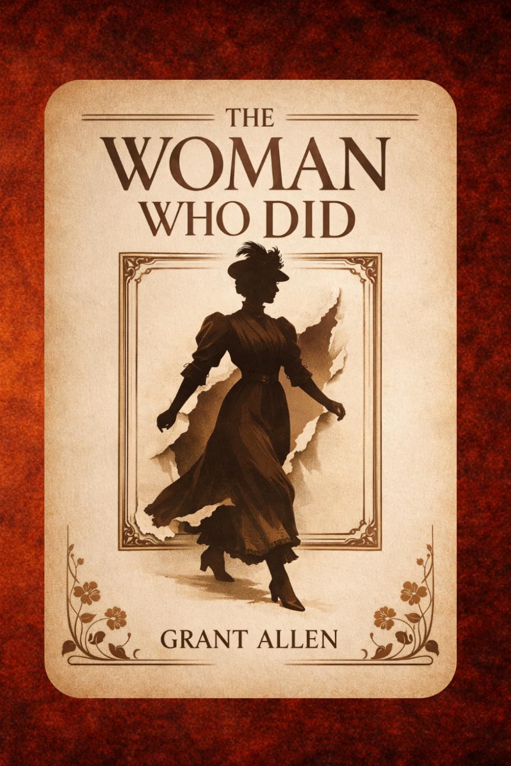 The Woman Who Did: A Victorian Novel by Grant Allen - Historical Work of Nineteenth-Century Fiction
