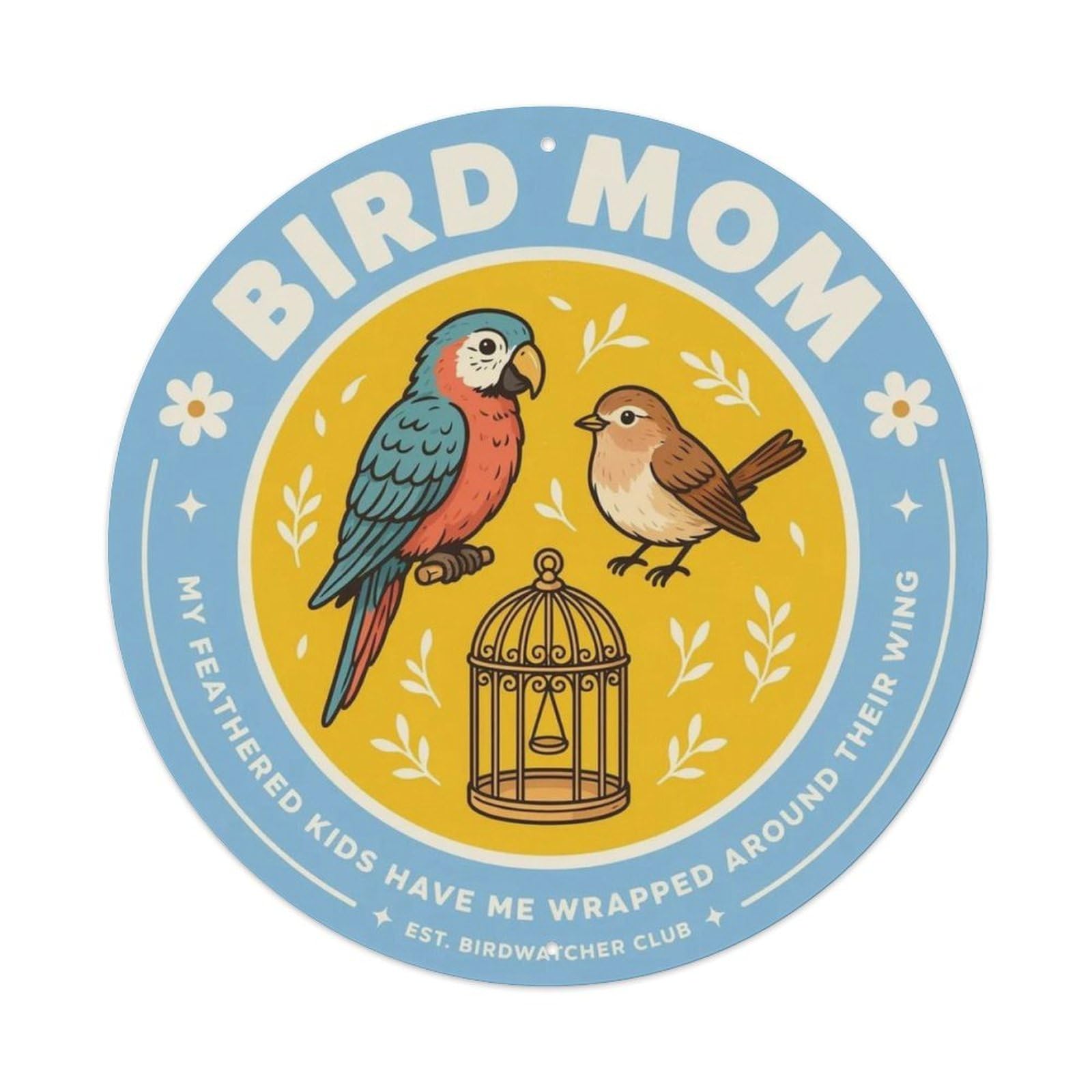 Bird Mom Feathered Metal Tin Sign Plaque