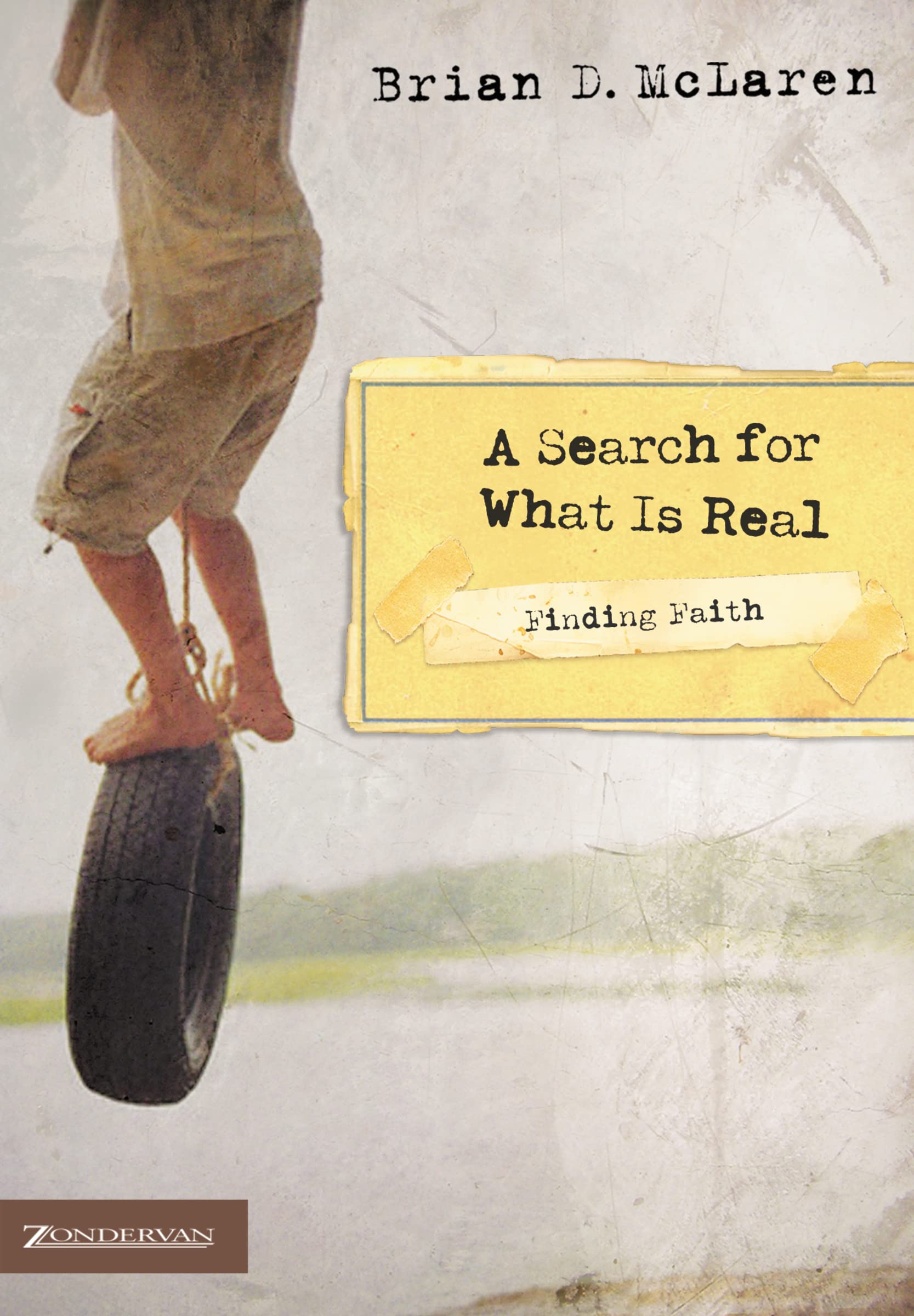Finding Faith—A Search for What Is Real