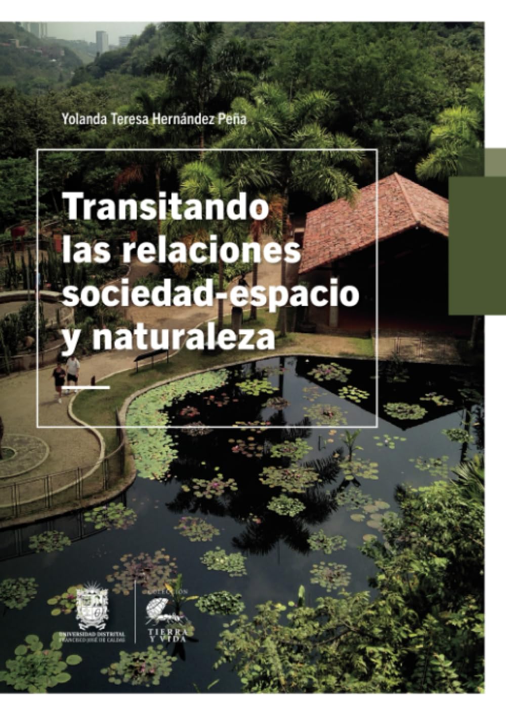 Transitando las relaciones sociedad-espacio y naturaleza