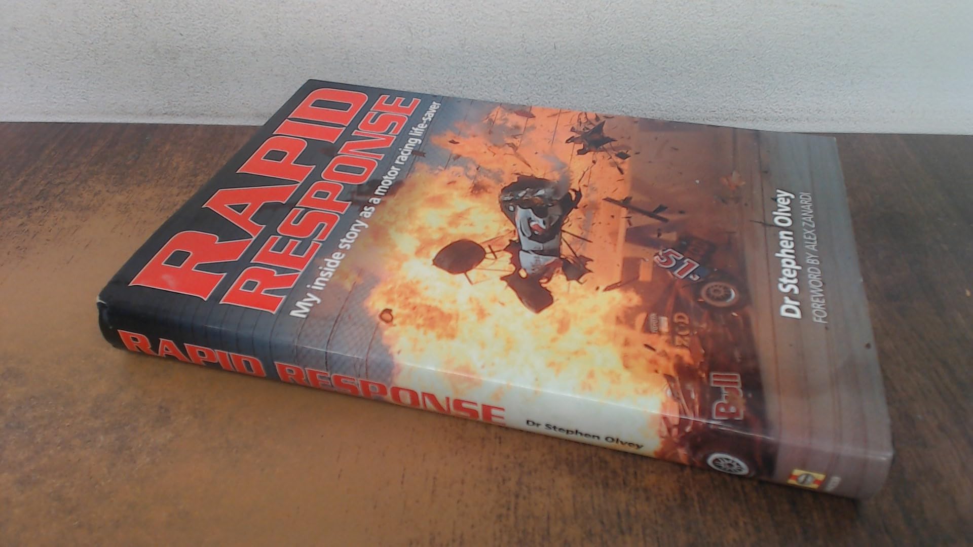 Buy Rapid Response: My Inside Story as a Motor Racing Life Saver — BookShops.in