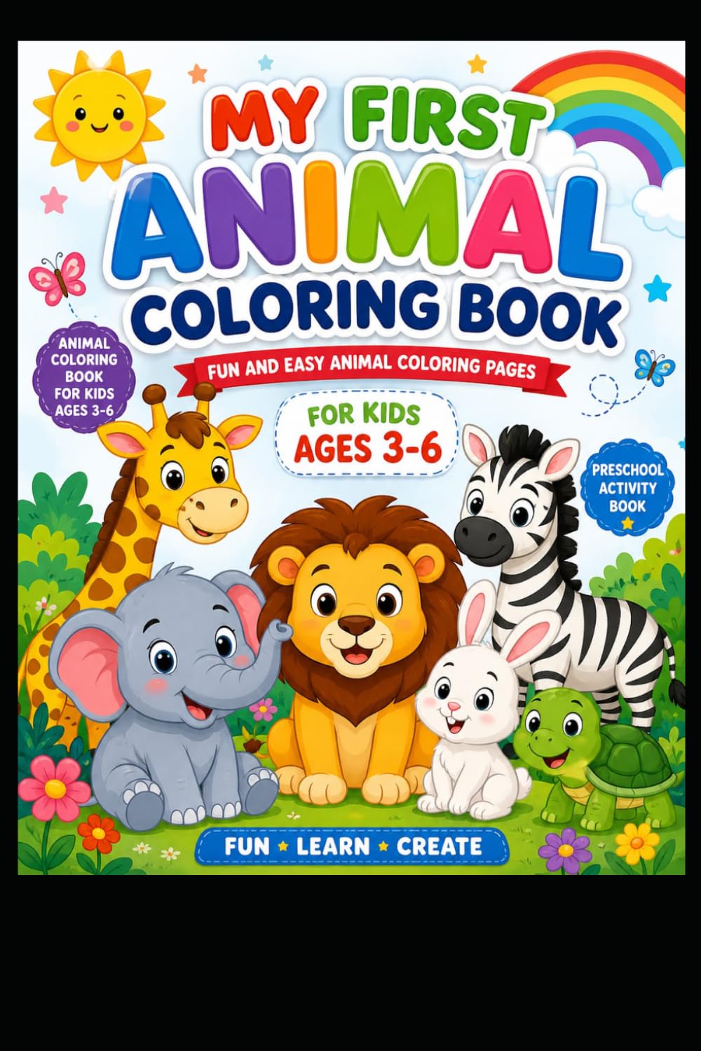 My First Animal Colouring Book: Fun & Easy Animal Colouring Pages for Kids Ages 3–6