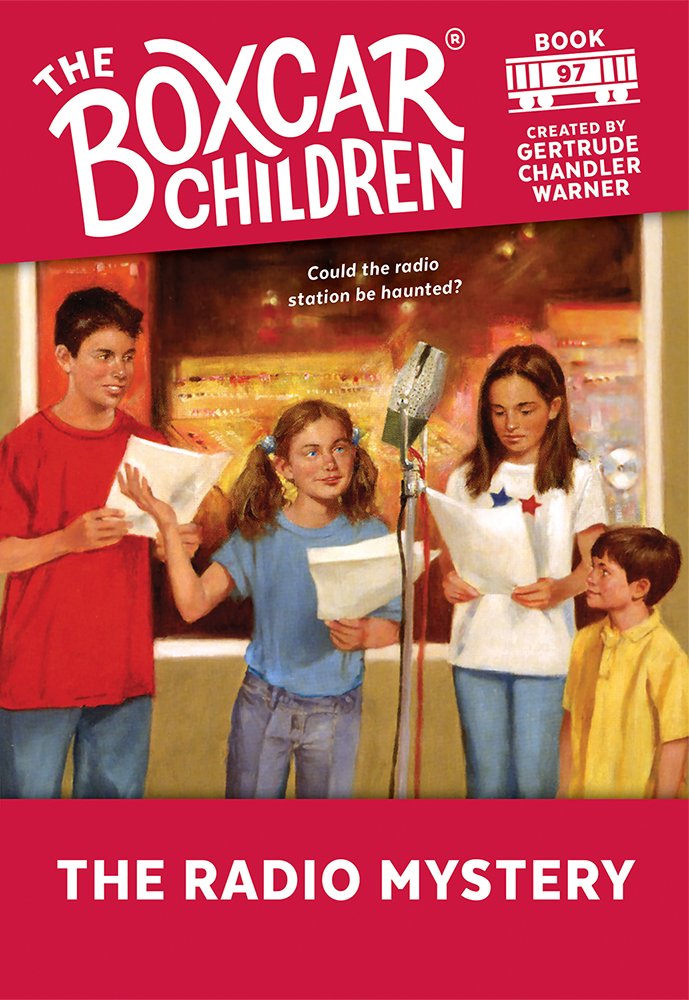 The Radio Mystery (The Boxcar Children Mysteries Book 97)