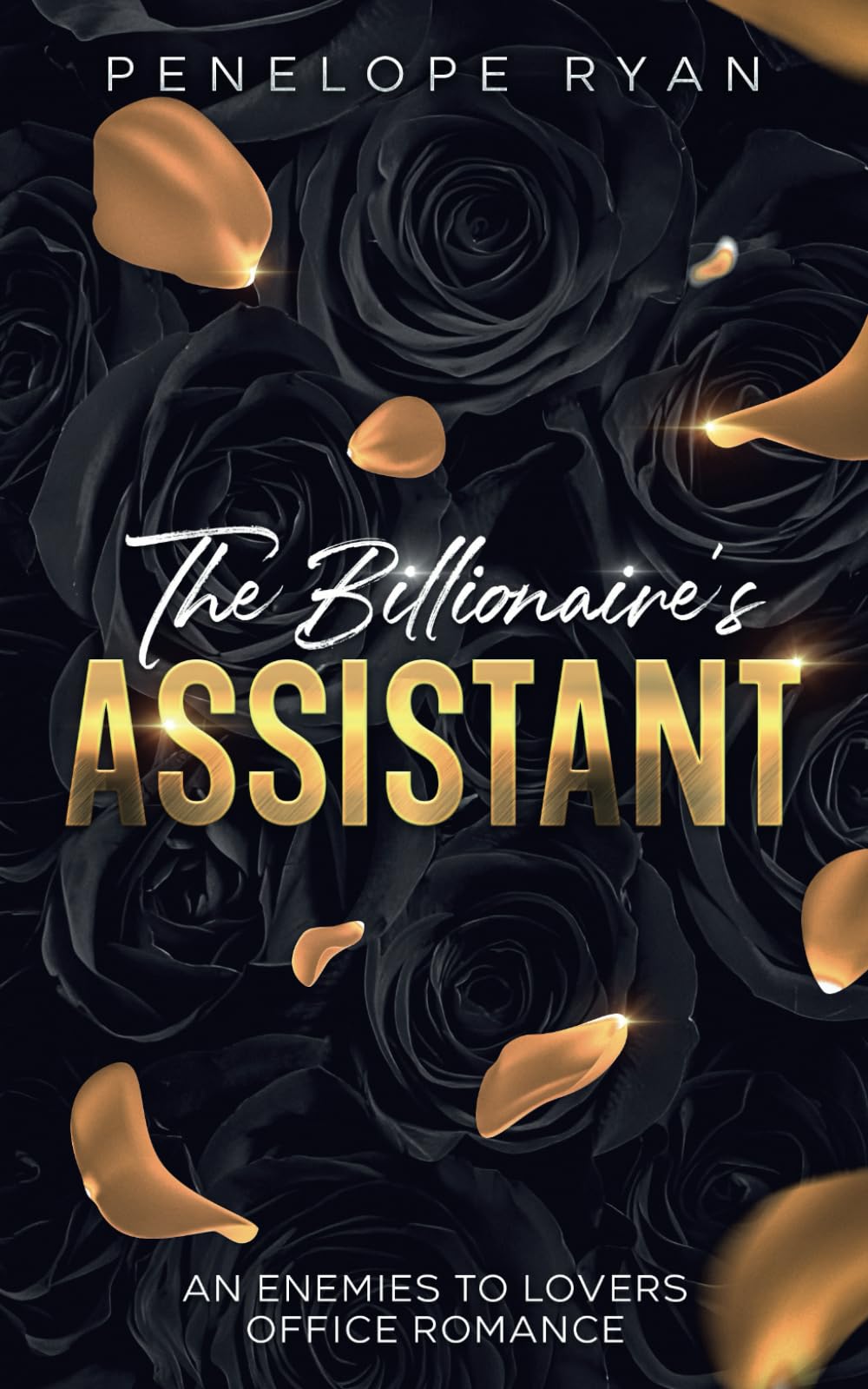 The Billionaire's Assistant: An Enemies to Lovers Office Romance (Billionaire Brothers)