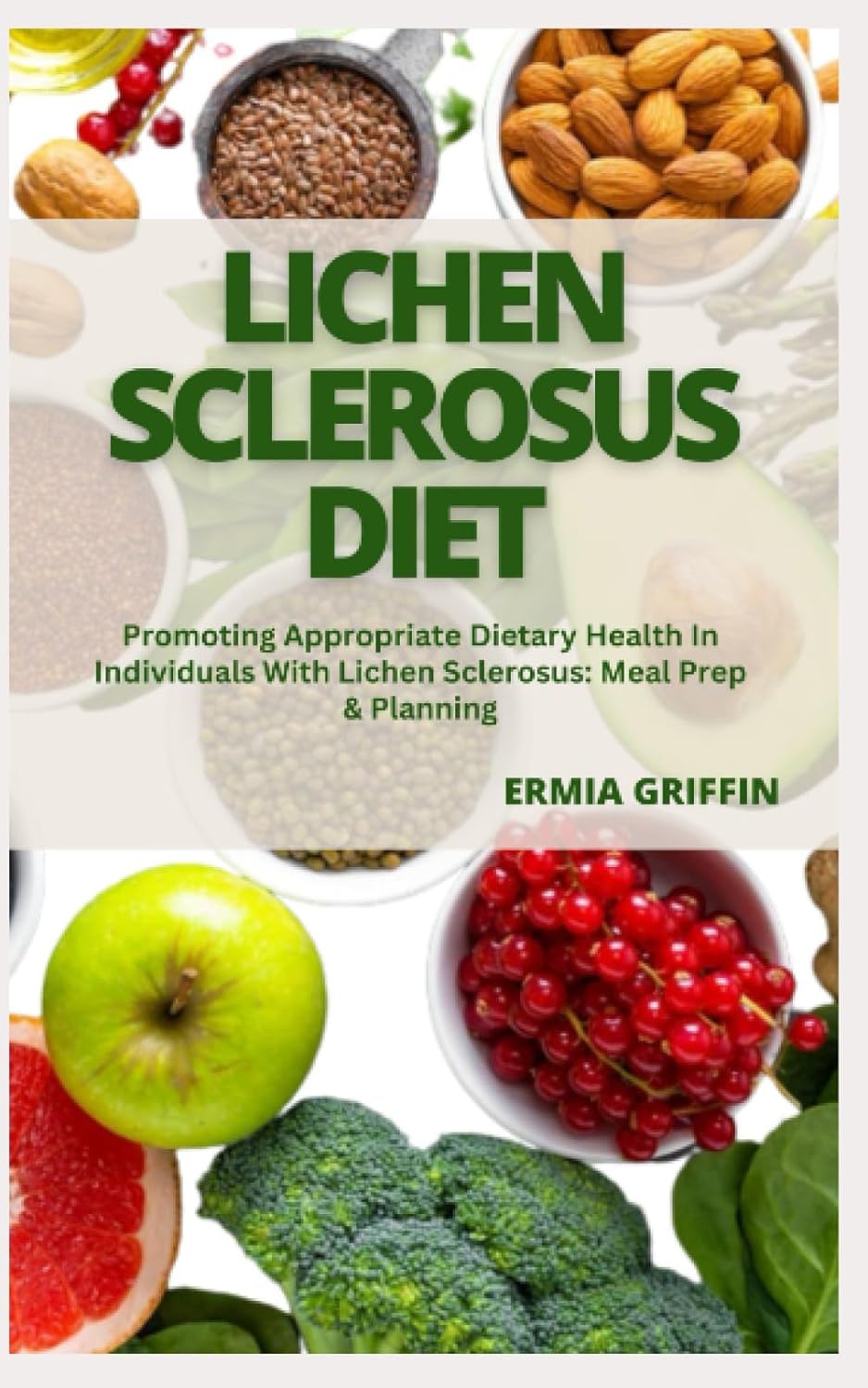 LICHEN SCLEROSUS DIET Promoting Appropriate Dietary Health In
