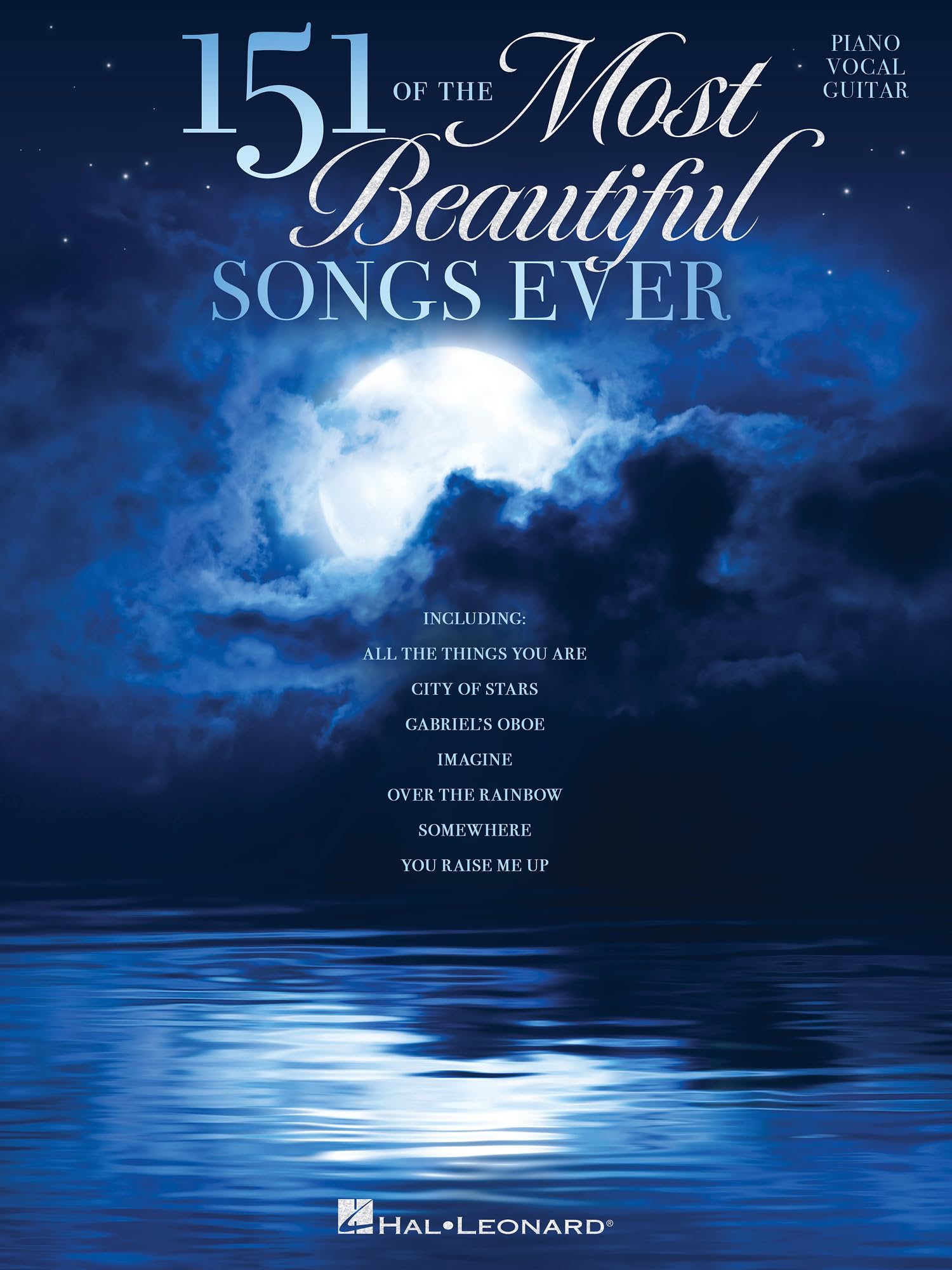 151 of the Most Beautiful Songs Ever: Piano / Vocal / Guitar