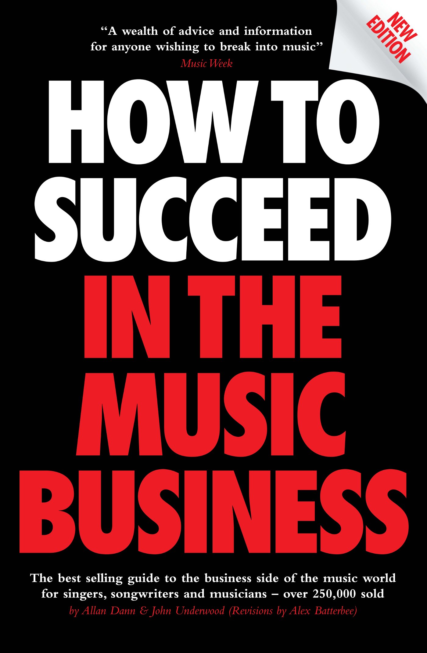 How to Succeed in the Music Business livre en anglais pour réussir sa carrière musicale