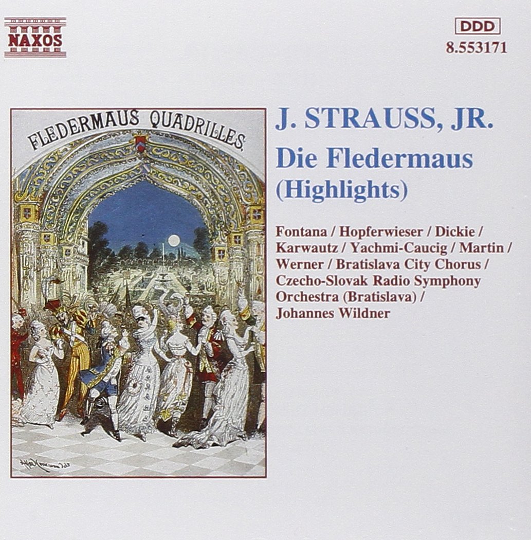 J Strauss: Die Fledermaus (highlights)