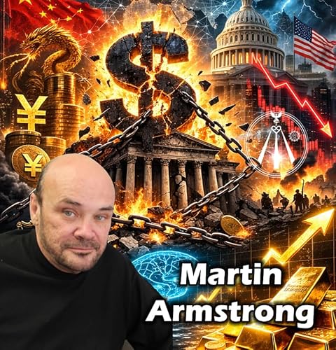 The Multipolar Collapse and the Illusion of AI with Martin Armstrong