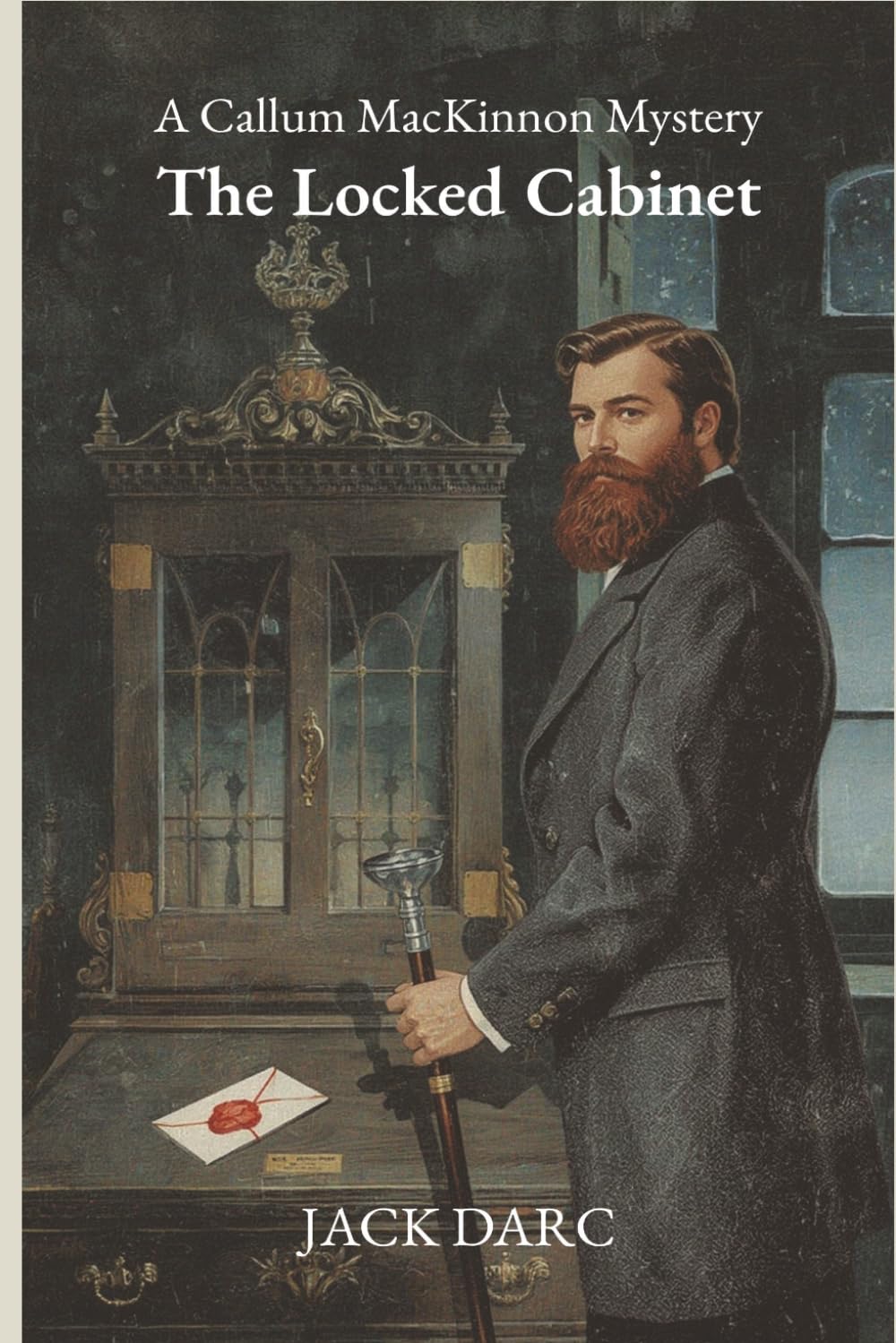 The Locked Cabinet: A Victorian Murder Mystery (The Callum MacKinnon Mysteries Book 1)