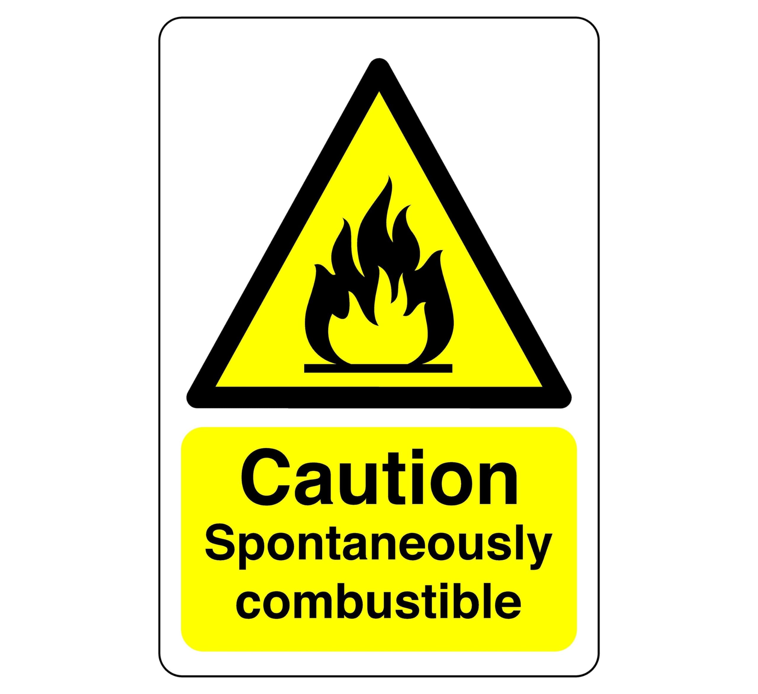 Safety First Display LTD Caution spontaneously combustible sign - High tack self-adhesive sticker (150mm x 100mm) Viewing Distance within 3m.