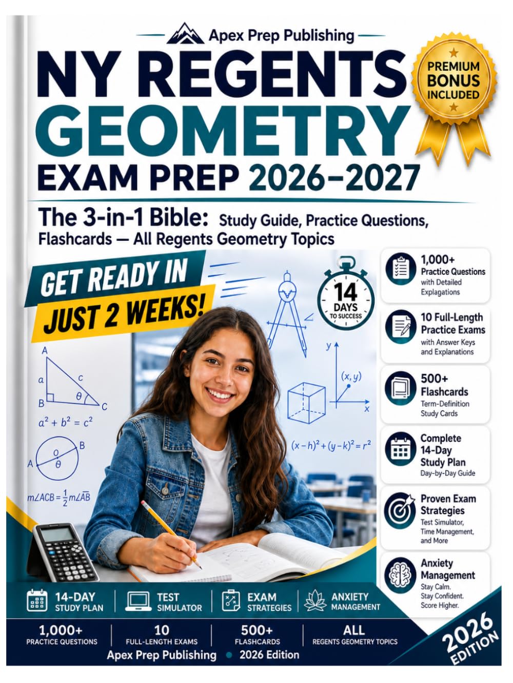 NY Regents Geometry Exam Prep 2026–2027: The 3-in-1 Bible: Study Guide, Practice Questions, Flashcards -to Master Your New York Regents Geometry Examination in 14 Days and Pass With Confidence