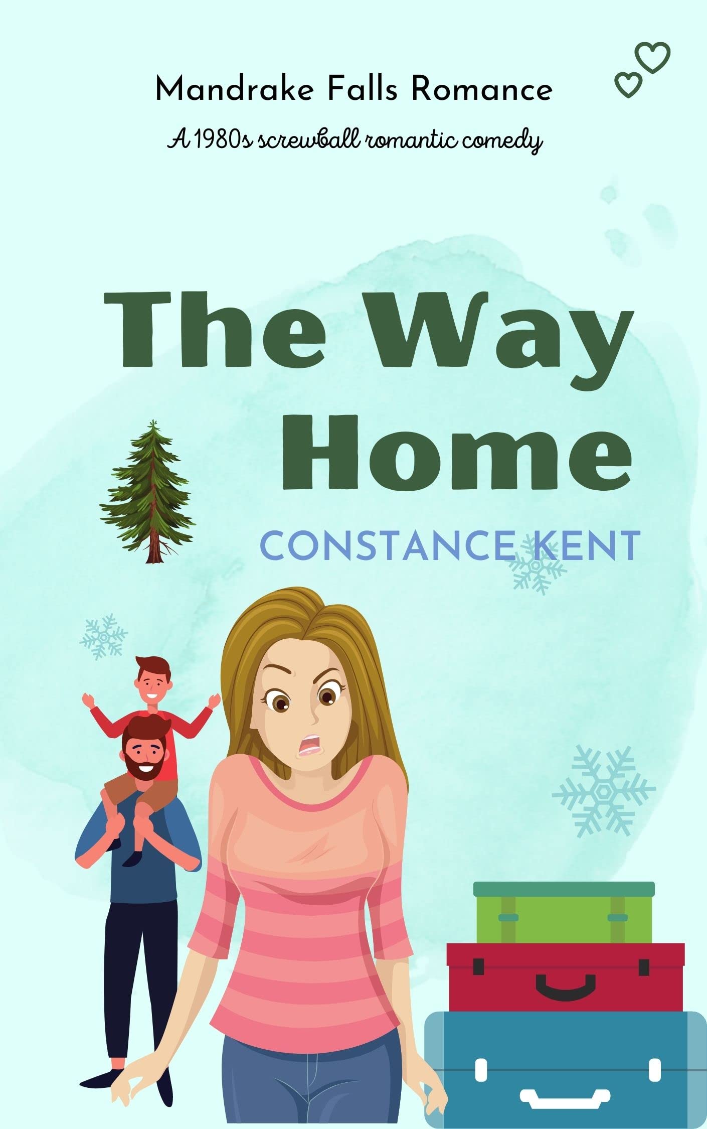 The Way Home: Romantic Comedy (Mandrake Falls Series Romance Book 3)