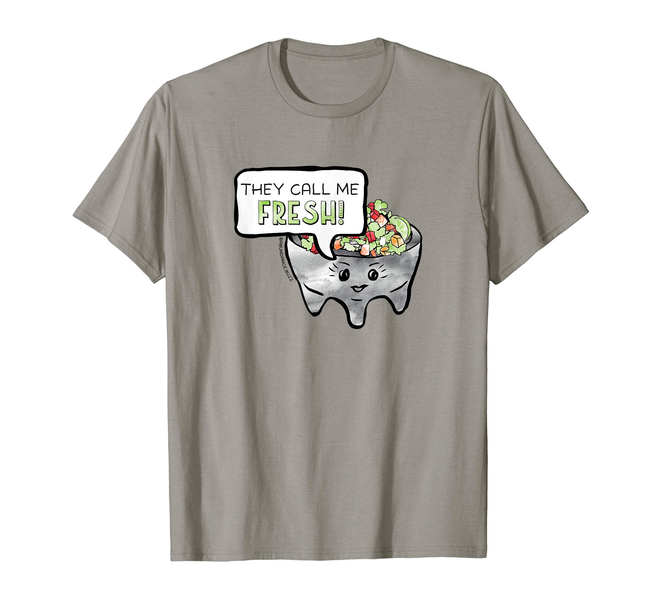 abundance.buzzHumor Novelty Graphic "They Call Me Fresh" Fresh Salsa T-Shirt