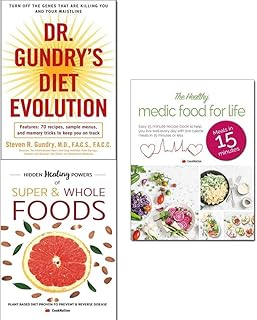 Dr. gundry's diet evolution, hidden healing powers of super & whole foods and healthy medic food for life 3 books collection set