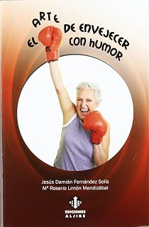El arte de envejecer con humor