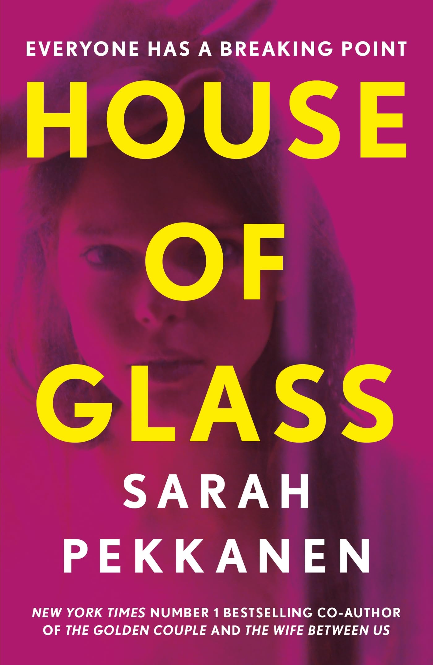 House of Glass by Sarah Pekkanen - 9781398718555