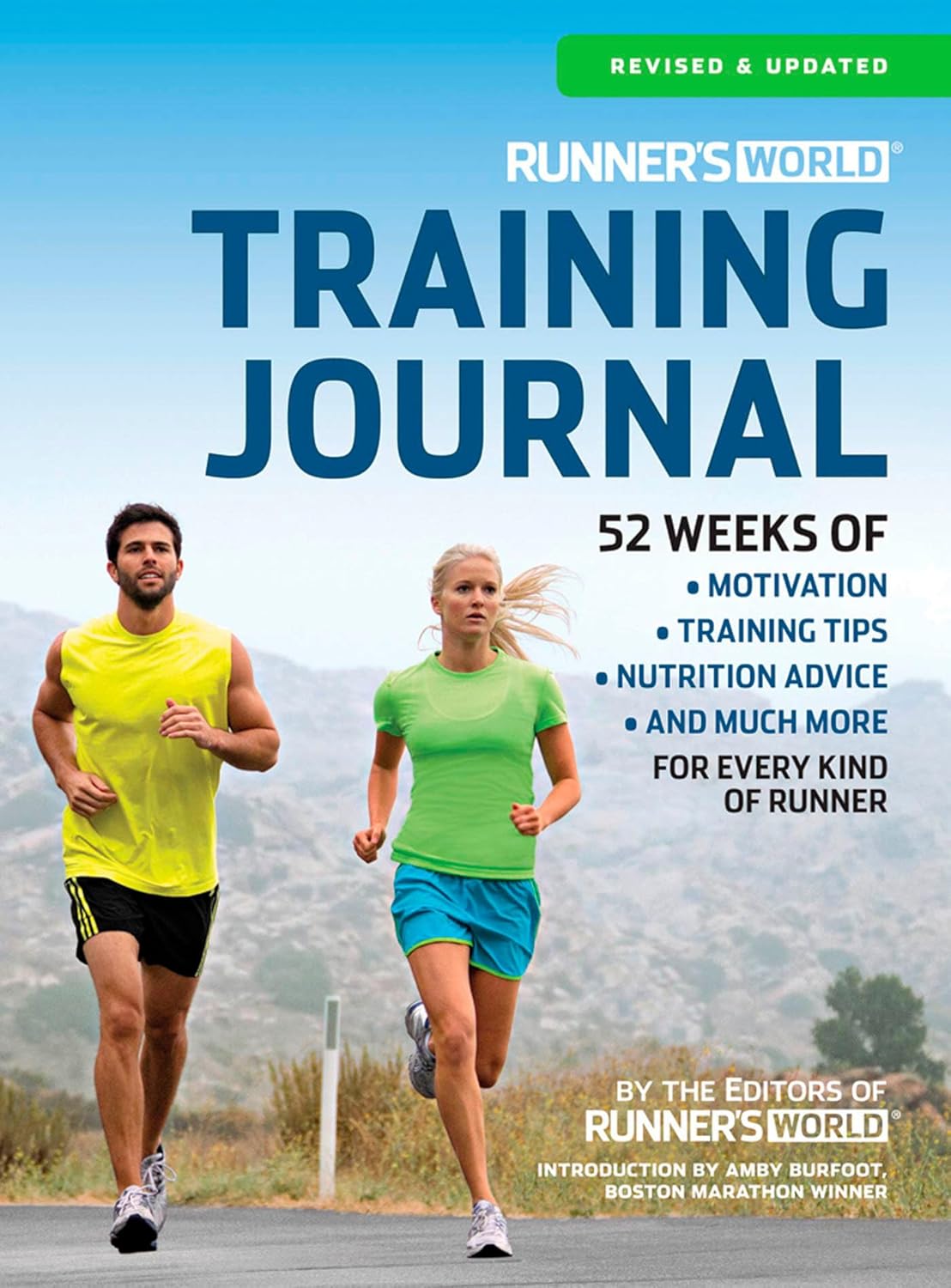 Runner’s World Training Journal: A Daily Dose of Motivation, Training Tips & Running Wisdom for Every Kind of Runner–From Fitness Runners to Competitive Racers