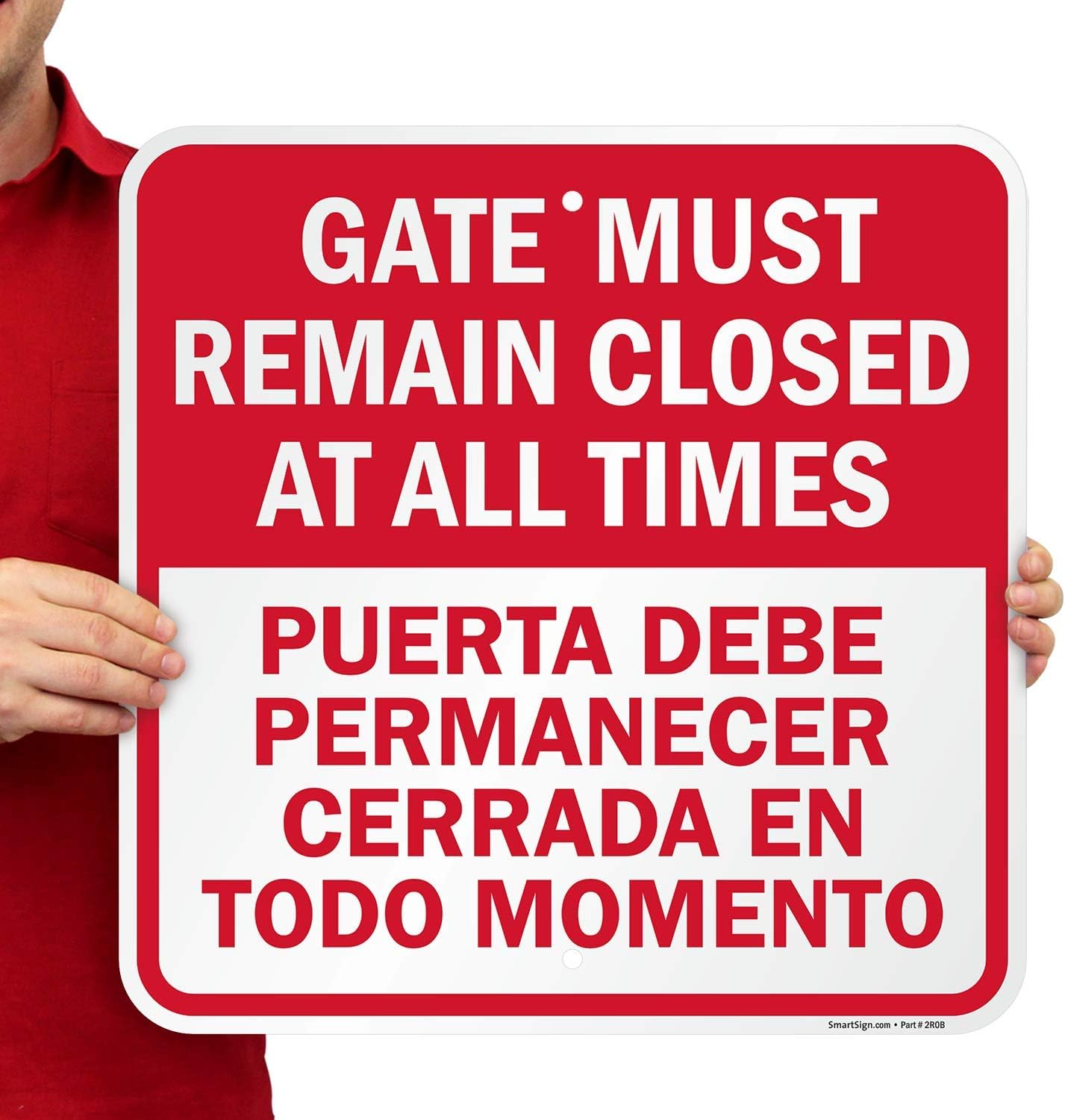 SmartSign "Gate Must Remain Closed At All Times" Bilingual Sign | 18" x 18" Aluminum