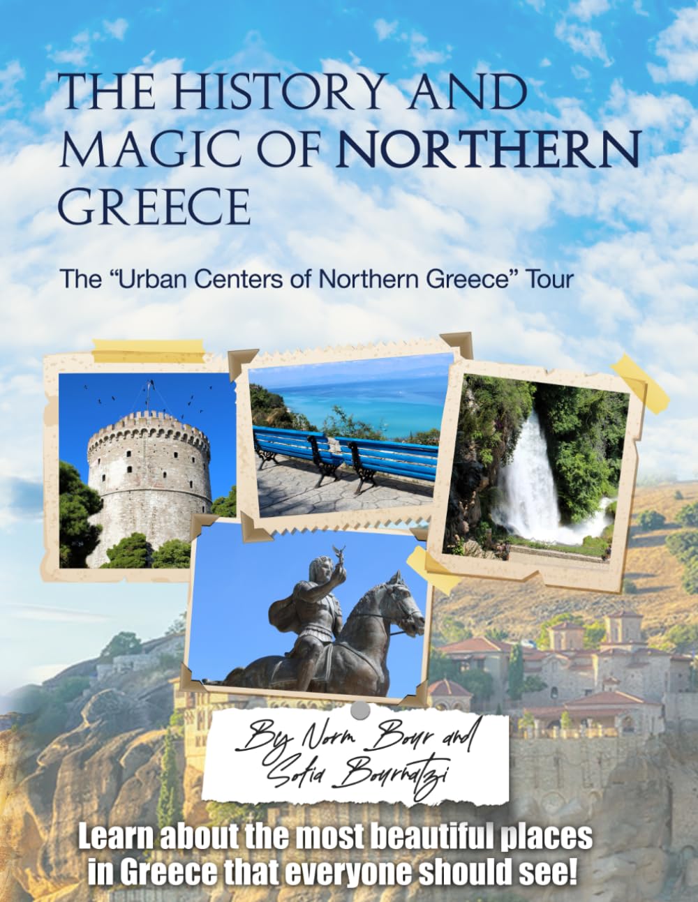 The History and Magic of Northern Greece: The “Urban Centers of Northern Greece” Tour