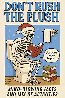 Stocking Stuffers for Men: Don’t Rush the Flush: Mind-Blowing Facts and Mix of Activities