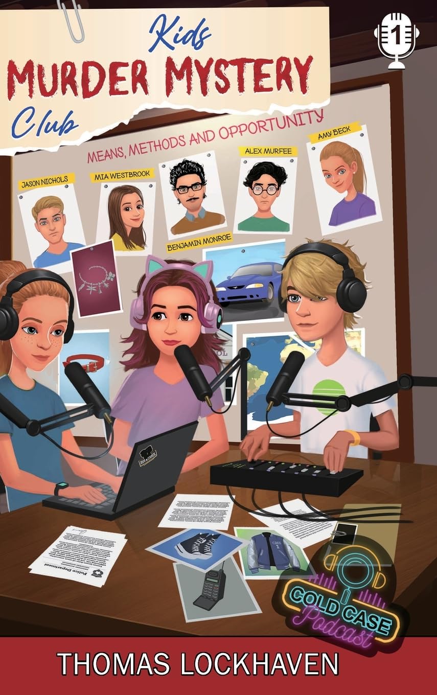 Case File 1: Mia Westbrook: Kids Murder Mystery Club: Cold Case Podcast
