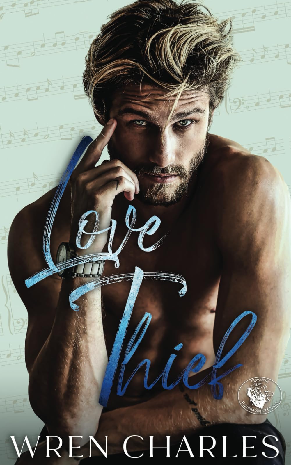 Love Thief: The Greystone Family: Stolen Hearts (The Greystone Family: Stolen Hearts Series)