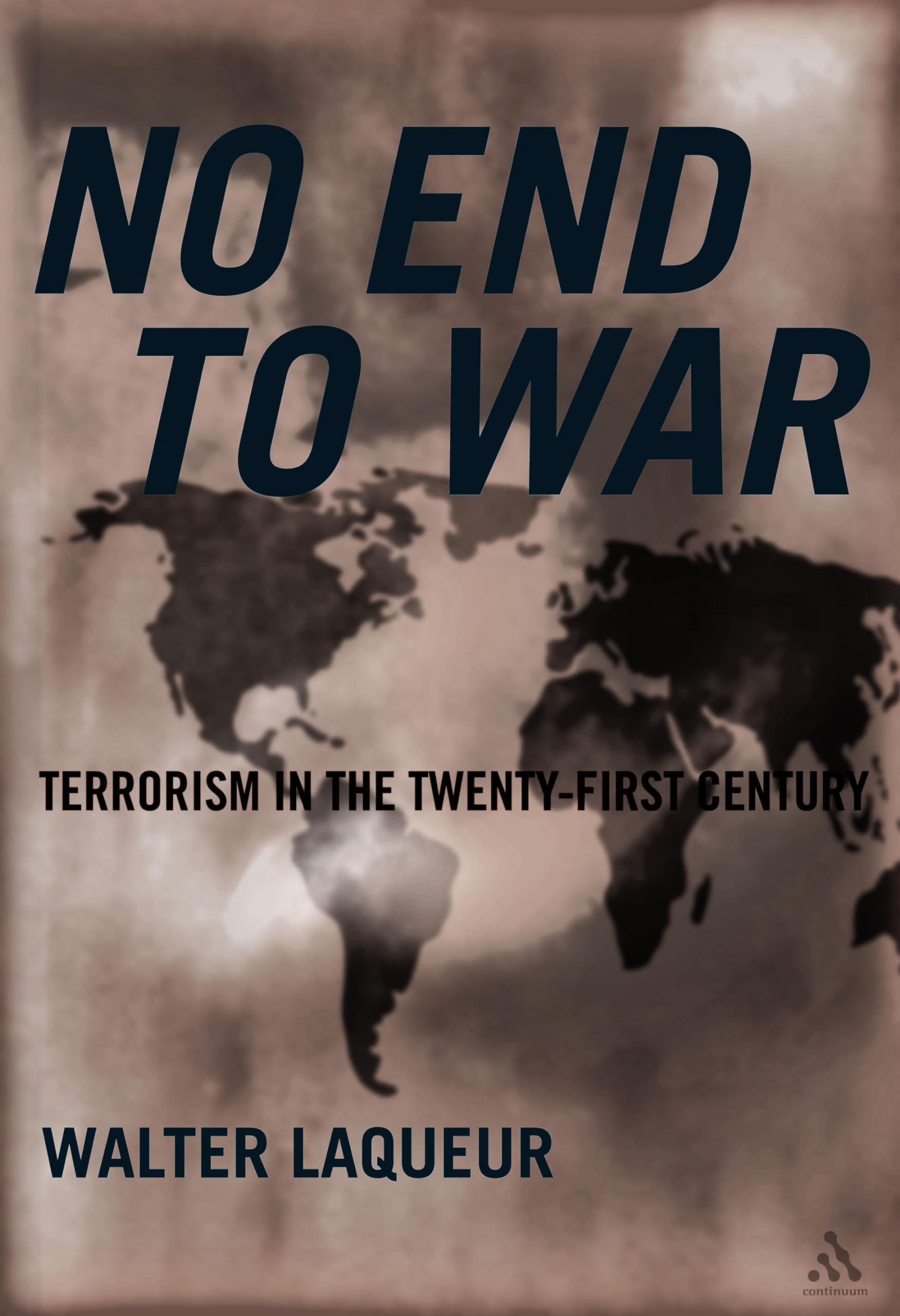 No End to War: Terrorism in the Twenty-First Century
