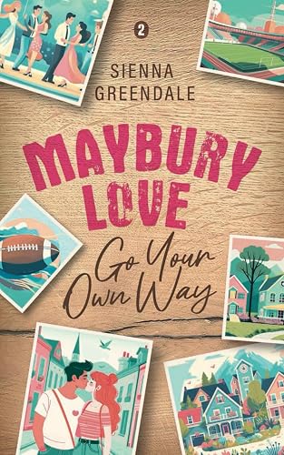 Maybury Love - Go Your Own Way: Band 2