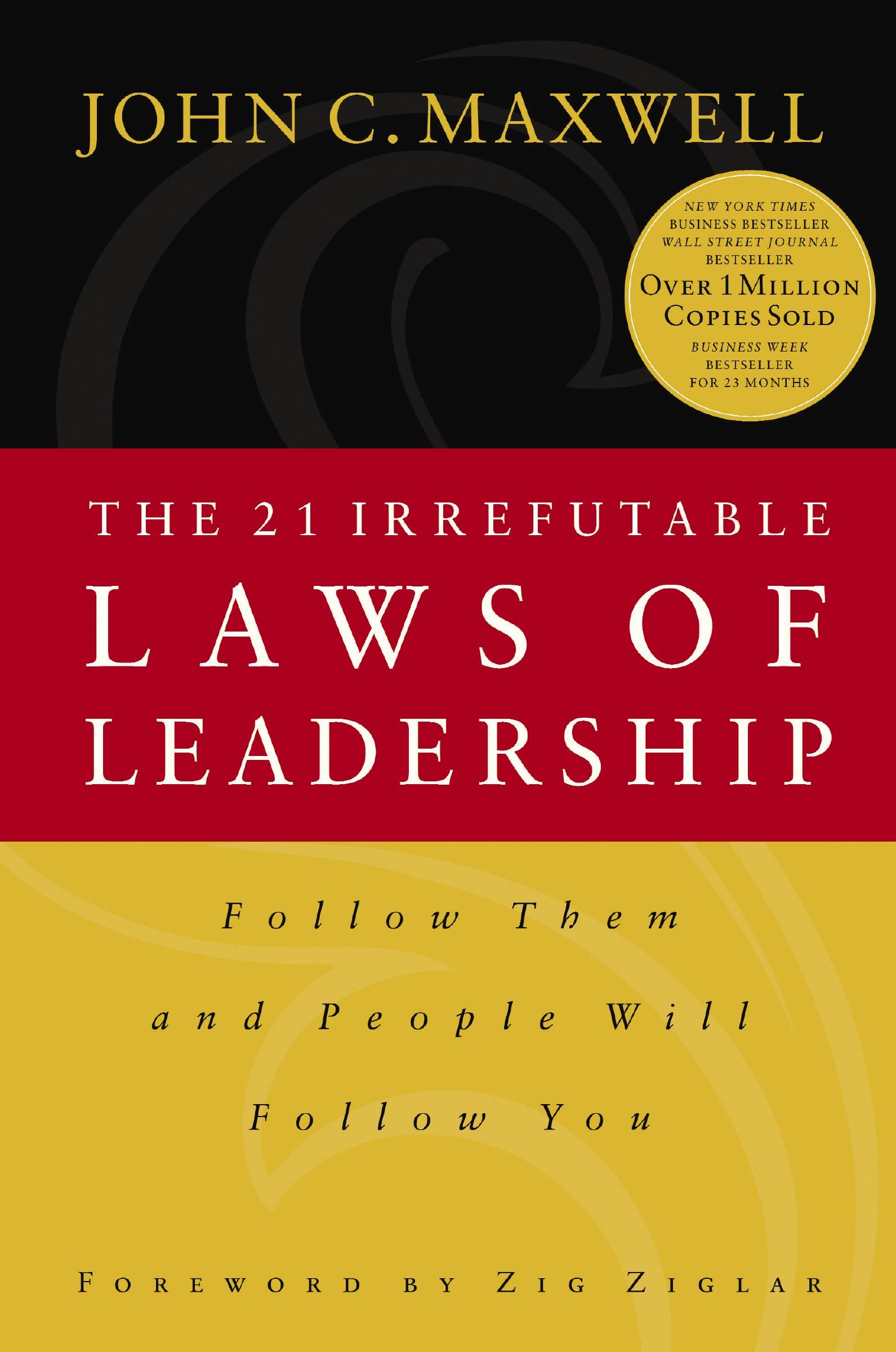 Cover image of The 21 Irrefutable Laws of Leadership by John C. Maxwell