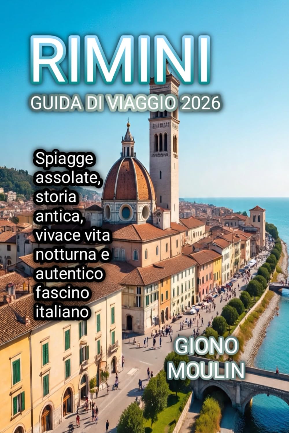 RIMINI GUIDA DI VIAGGIO 2026