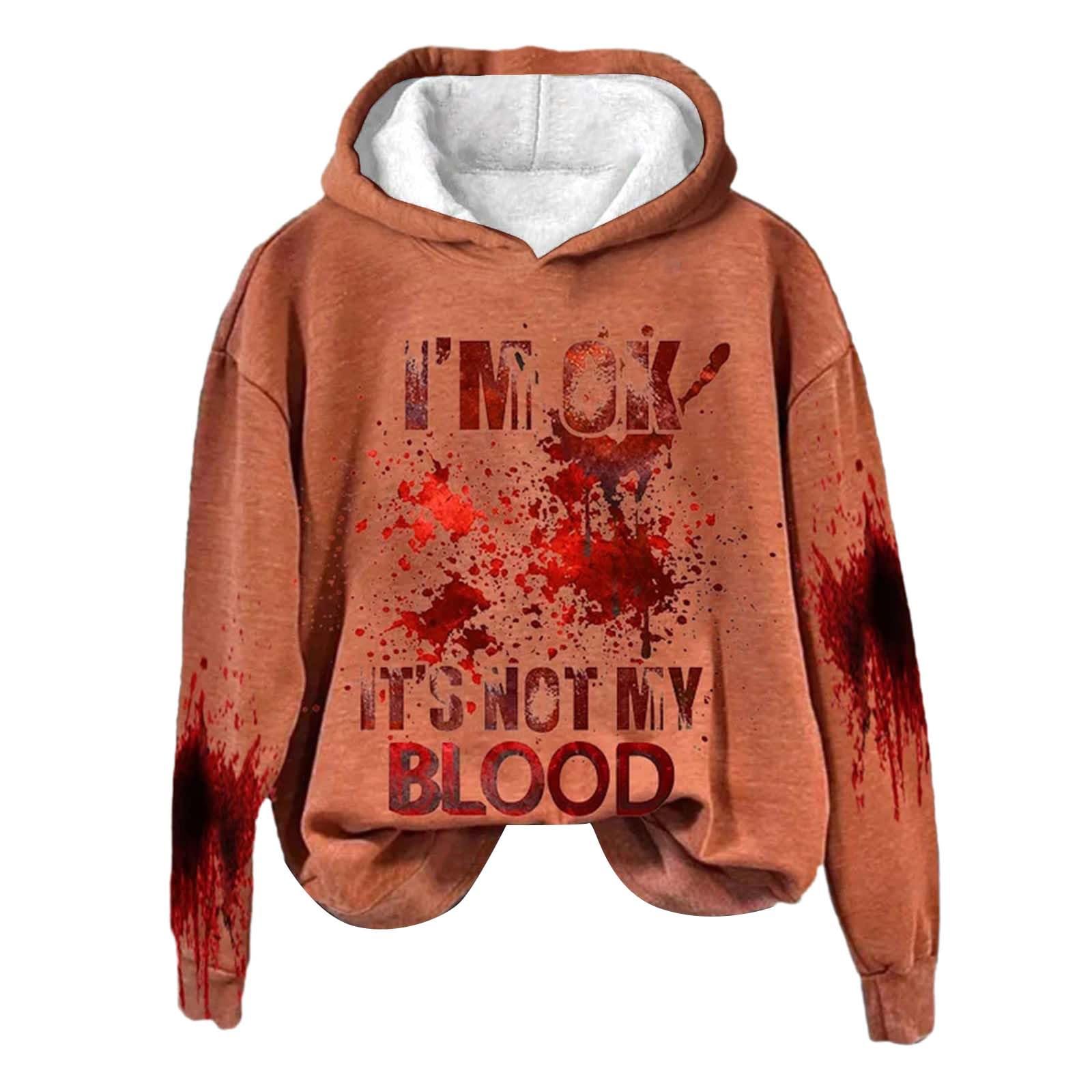 GenericI'm OK It's Not My Blood Hoodie Funny Print Pullover Halloween Scary Sweatshirt for Women Crewneck Long Sleeve Hooded Shirt