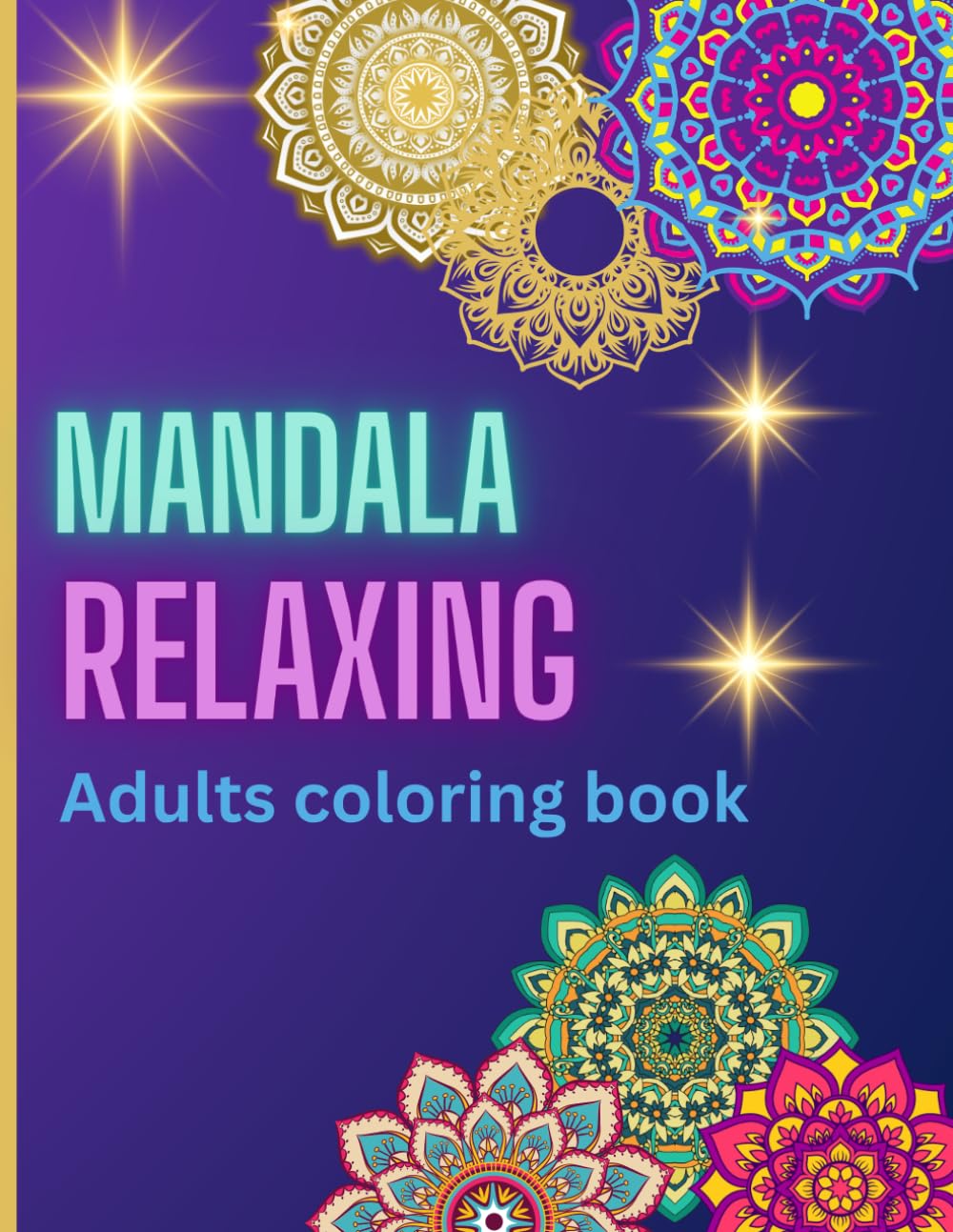 Mandala relaxing coloring book Mindful adult coloring pages: stress relief