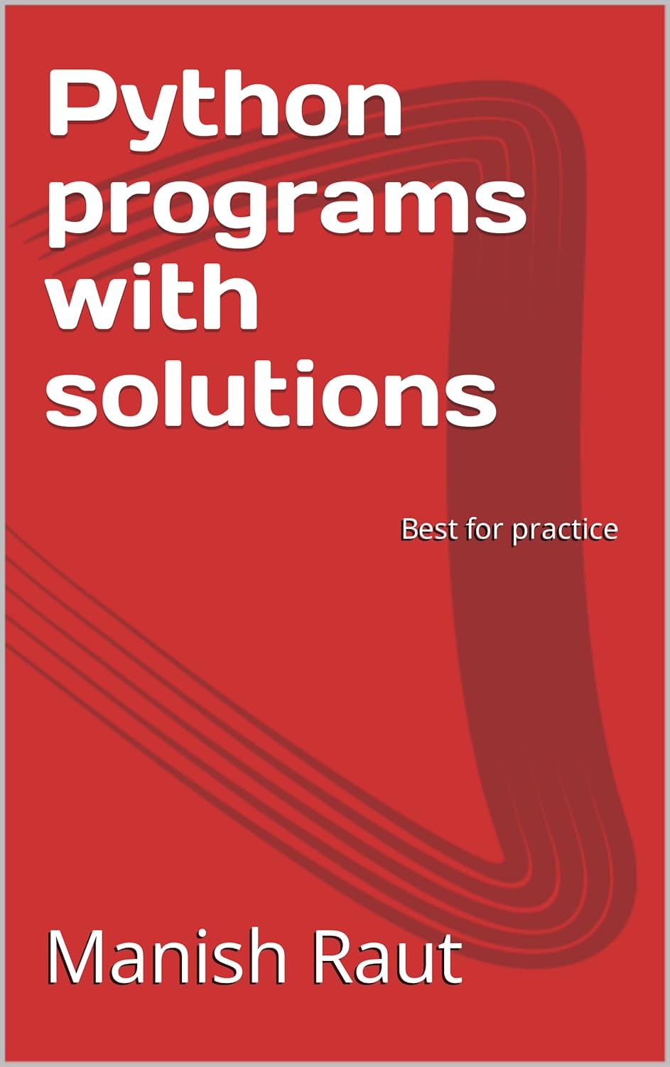 Amazon.com: Python programs with solutions eBook : Raut, Manish , kolpe ...