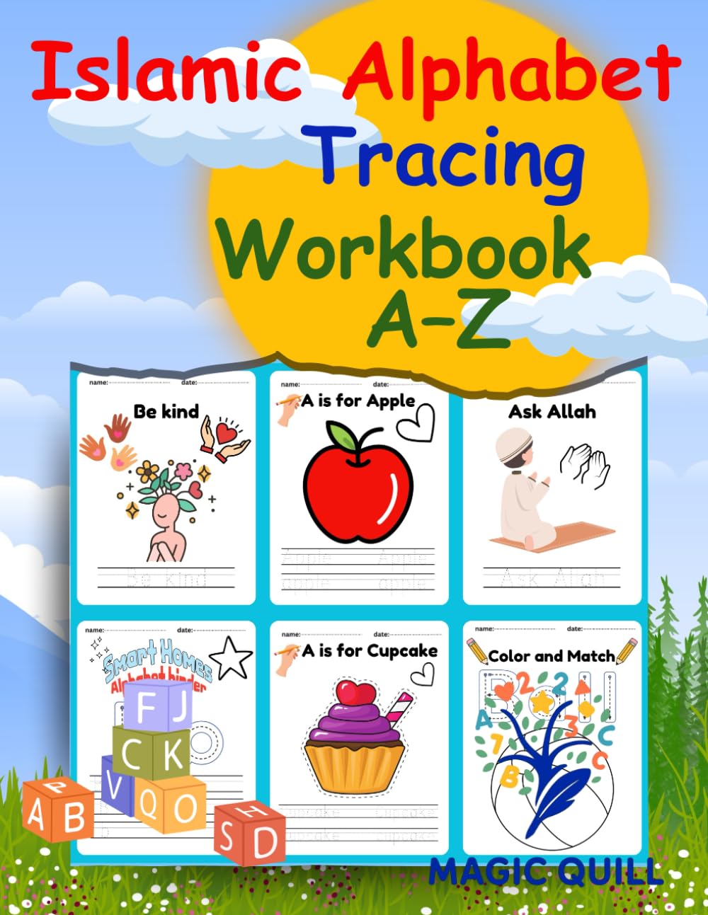 Islamic Alphabet Tracing Workbook for Muslim Kids | English ABC Learning & Coloring Book with Faith-Based Activities for Preschool & Homeschool: Teach ... & Moral Learning for Muslim Preschoolers