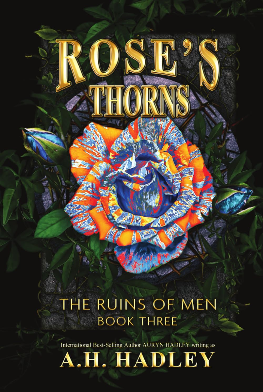 Rose's Thorns (The Ruins Of Men)