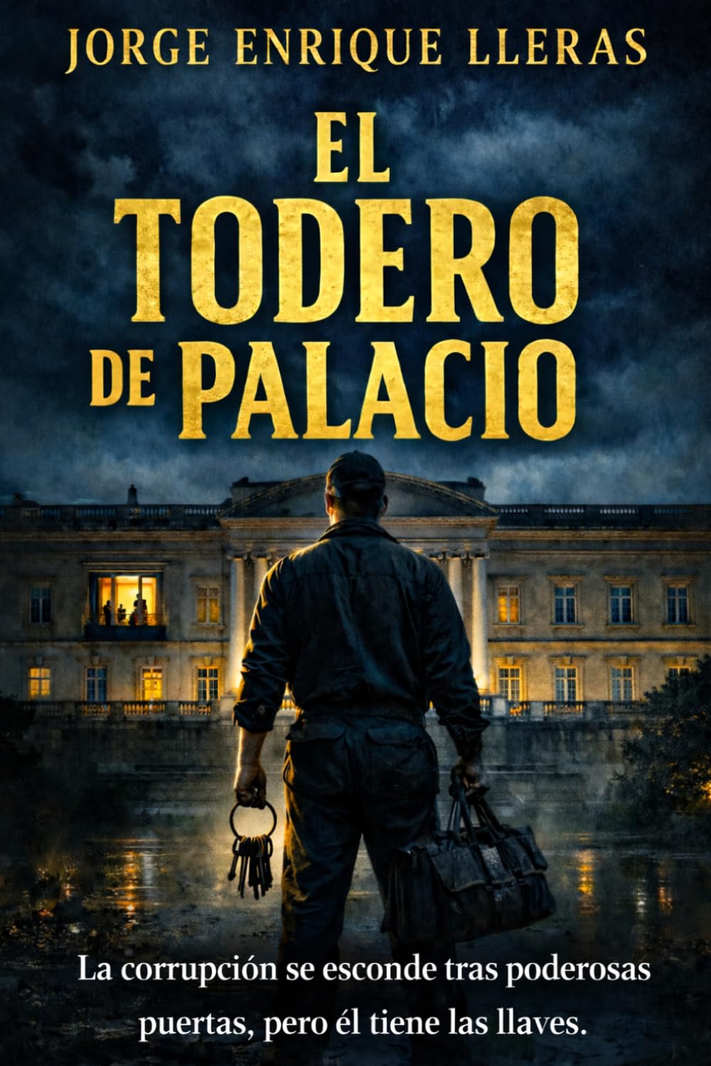 El Todero de Palacio: La corrupción se esconde tras poderosas puertas, pero él tiene las llaves.