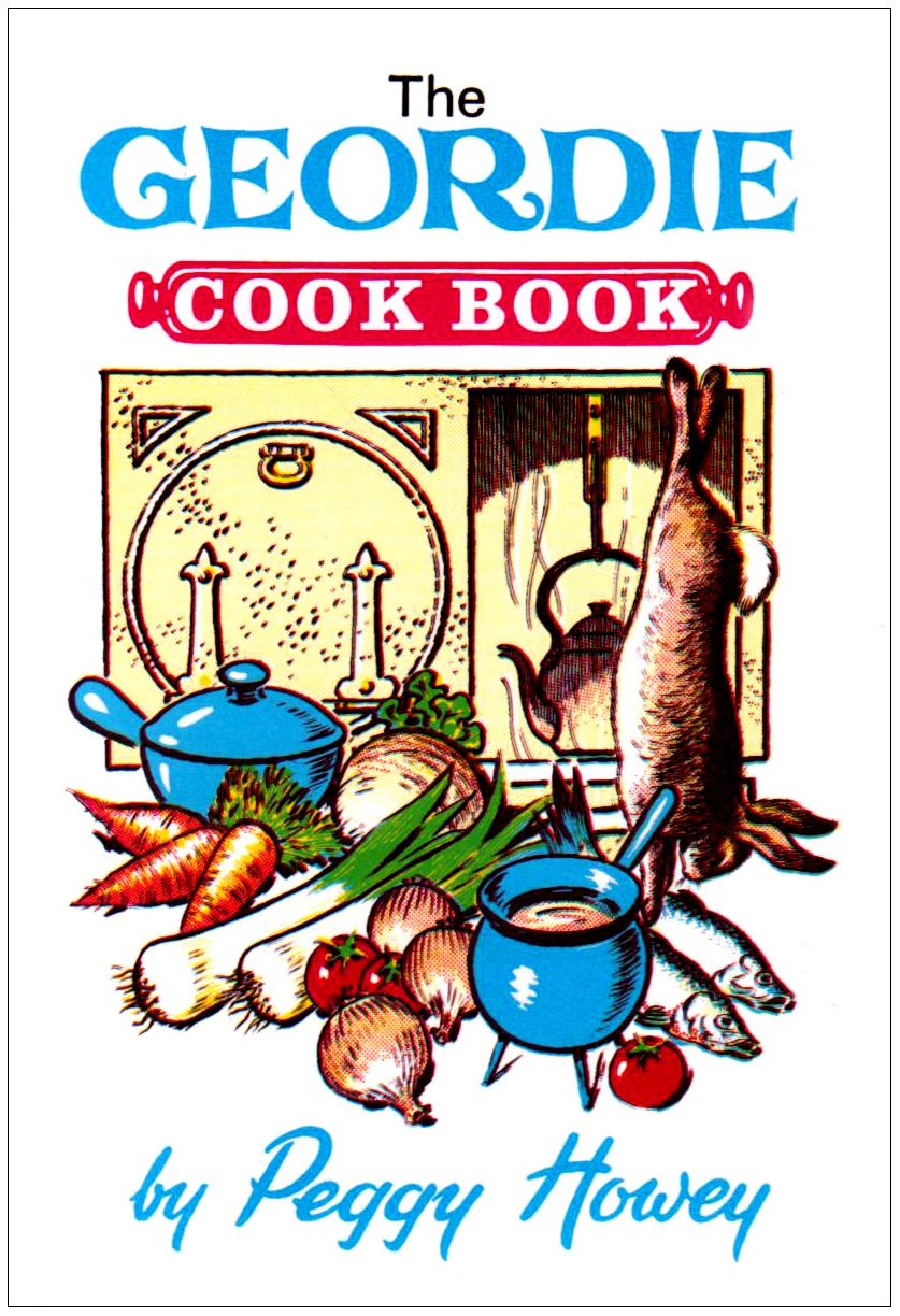 The Geordie Cook Book by Peggy Howey - 9780946928224