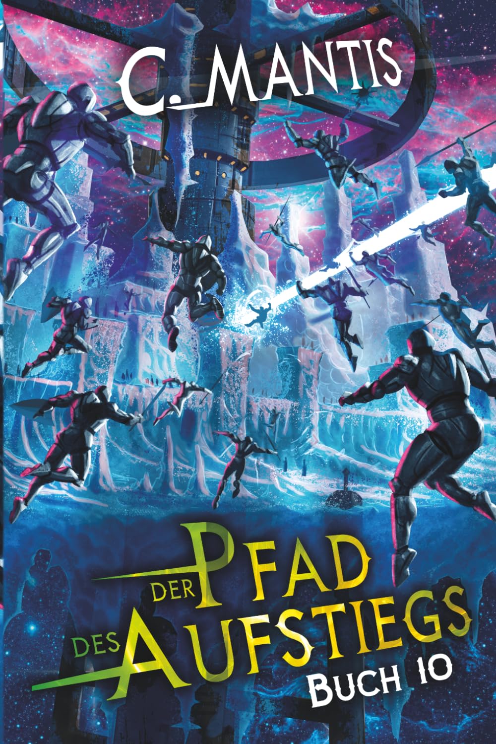 Der Pfad des Aufstiegs 10: Ein LitRPG-Abenteuer