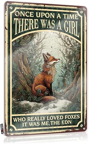 Placa de metal de bar de cerveja Once Upon A Time There Was A Girl Who Really Loved Foxes Placa de lata Hozier Posterretro placas de metal em pó decoração de quarto placas de garagem para homens