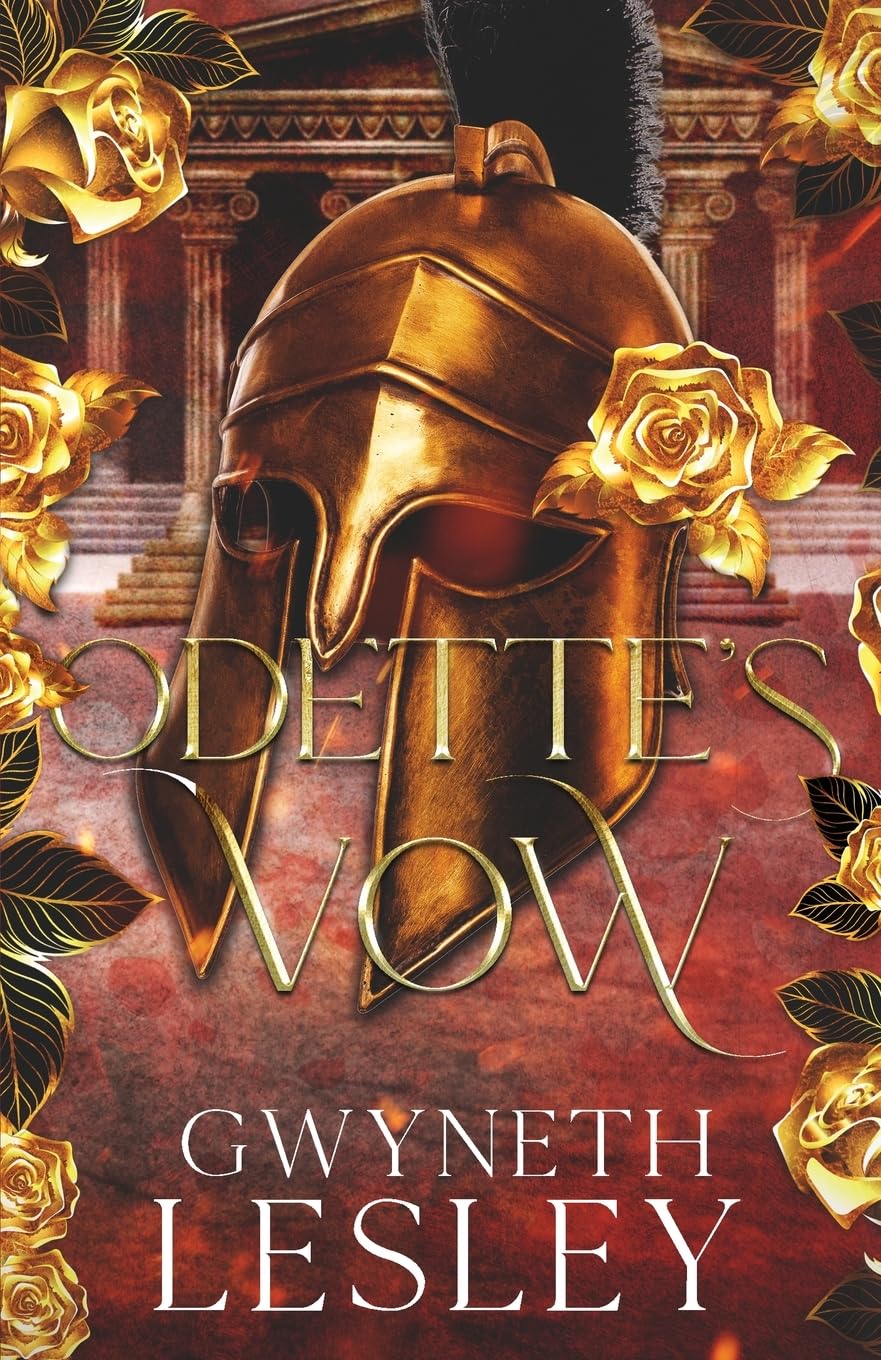 Odette’s Vow: Inspired by the Iliad and Odyssey (Vows of the Lost Epics)