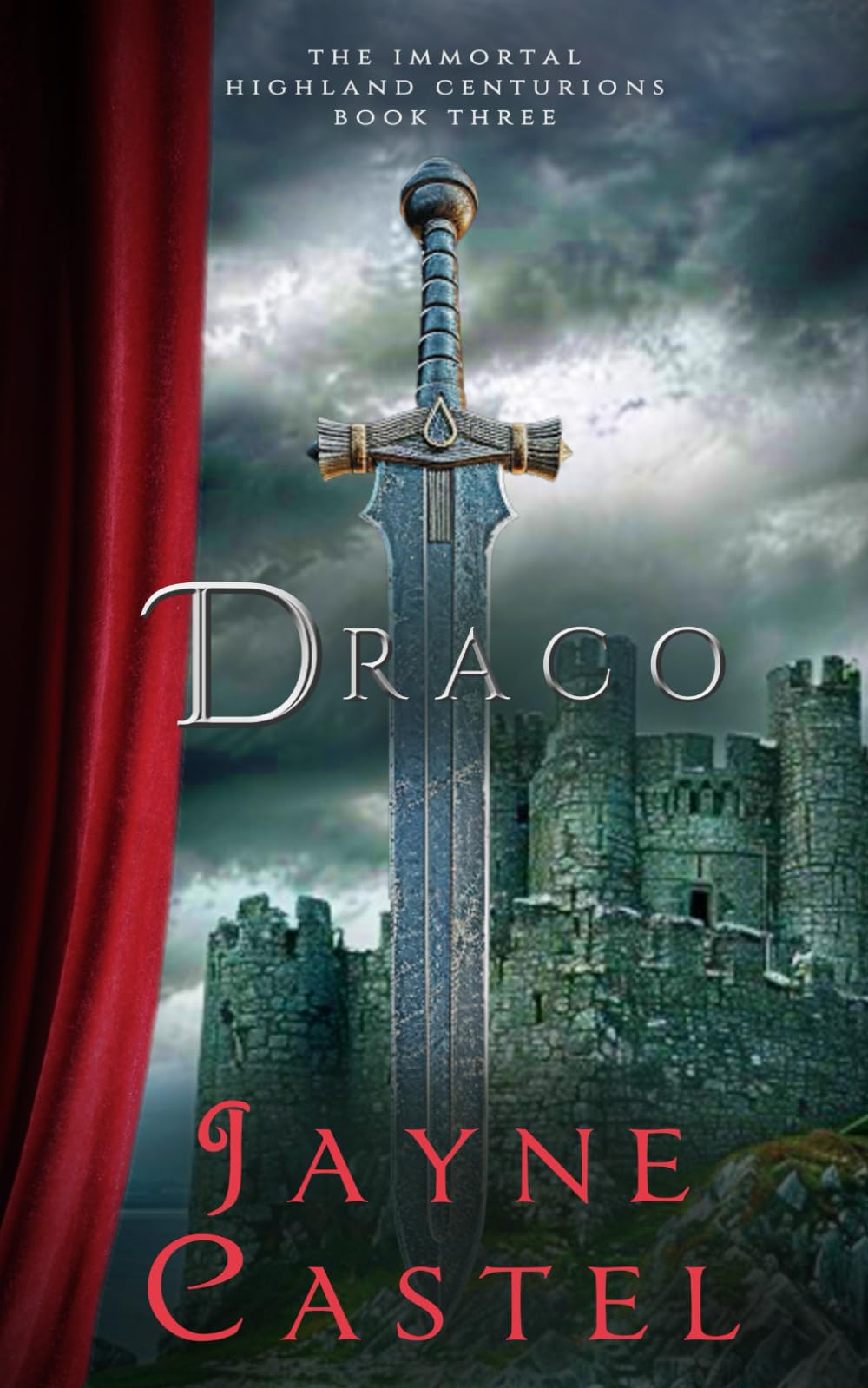 Draco: A Medieval Scottish Romance (The Immortal Highland Centurions)