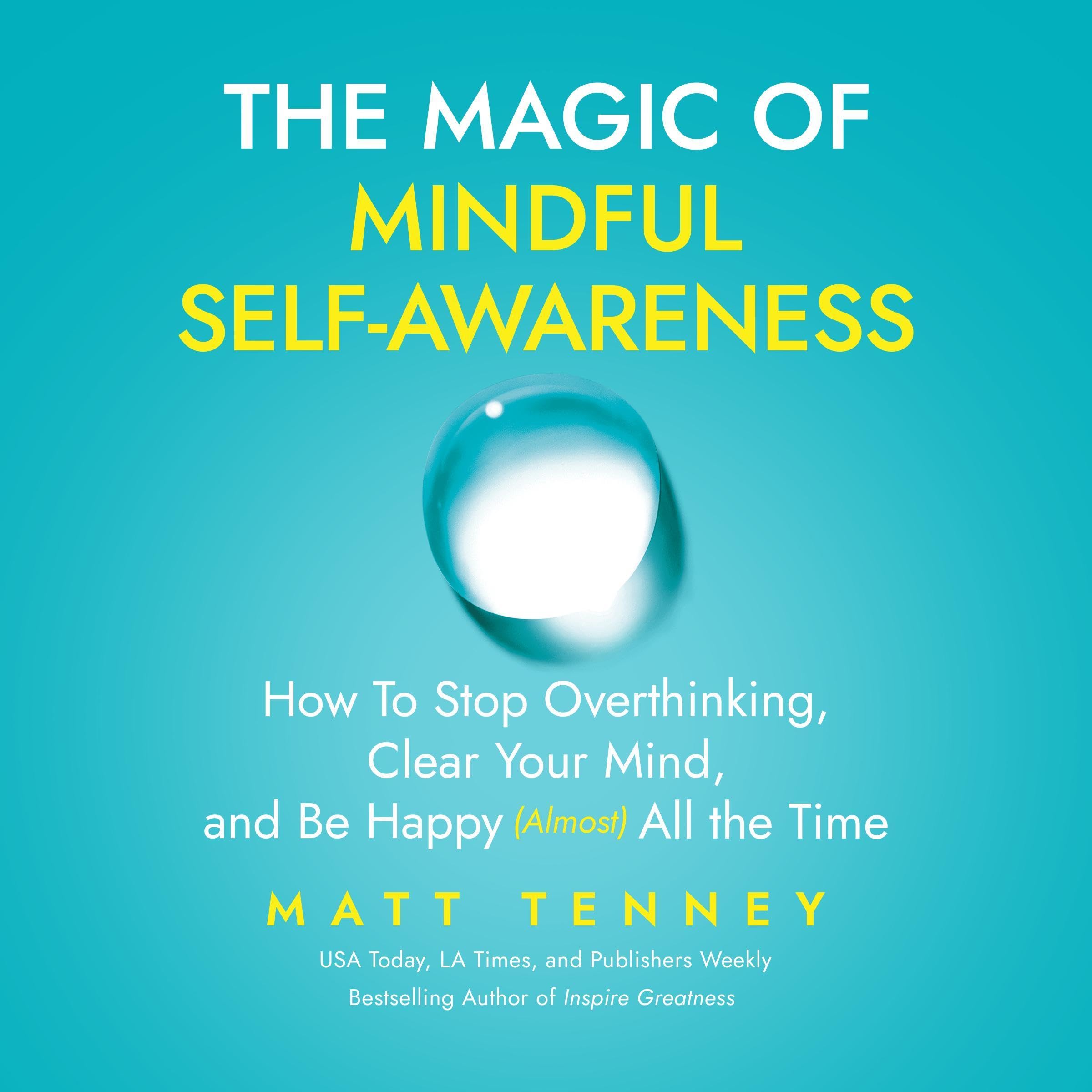Cover art for The Magic of Mindful Self-Awareness
