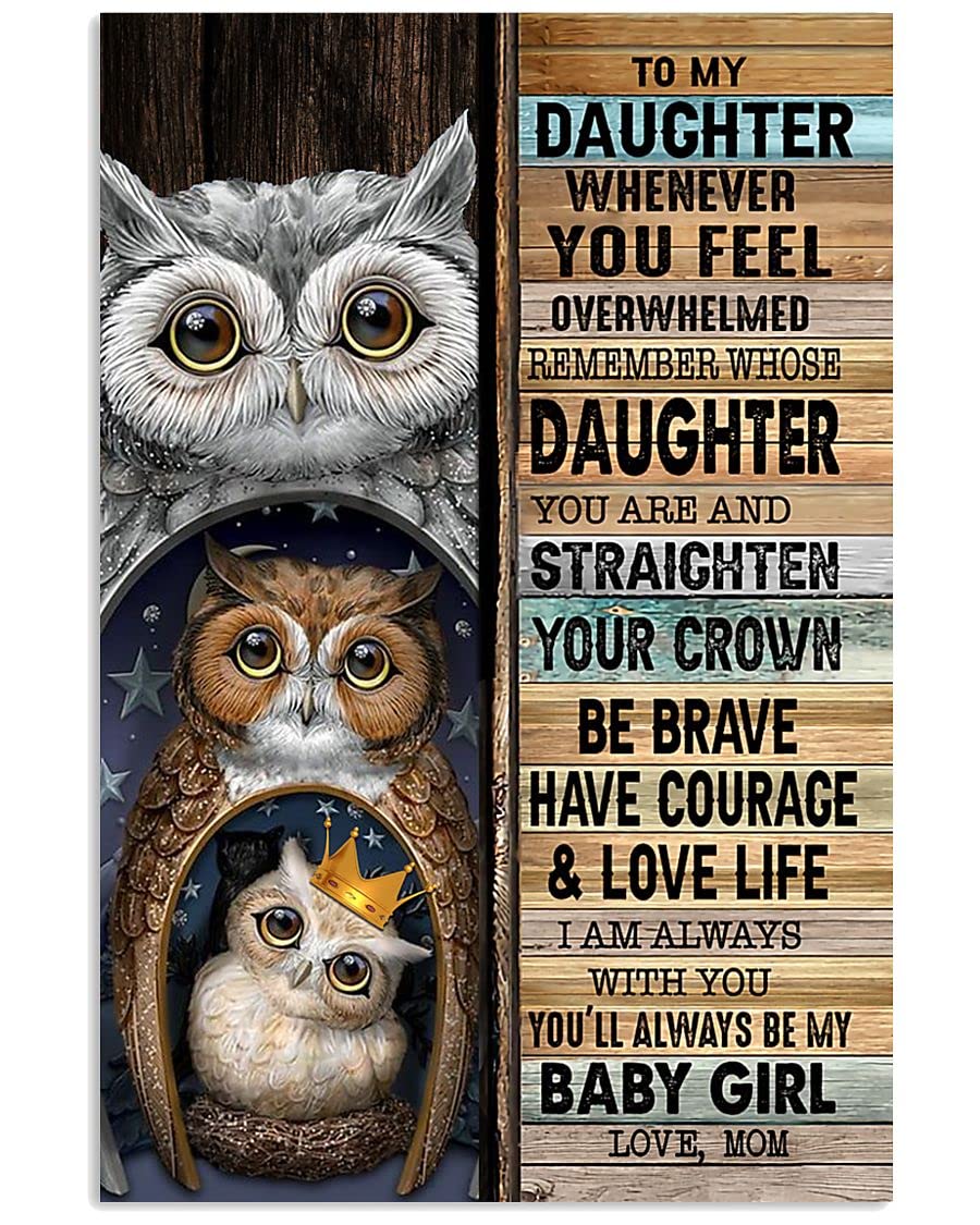 Gearsly Heloo Owl to My Daughter Poster No Frame Or Framed Canvas 0.75 Inch Print in Us Novelty Quote Meaningful, Motivational