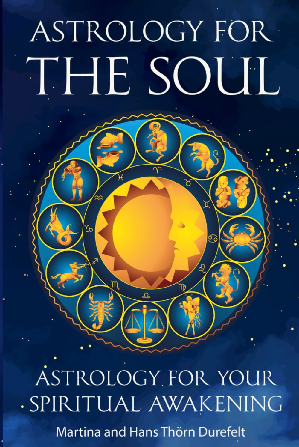 Astrology for the Soul: Discover your Healing gifts & open up for inner Expansion (Astrology for the Soul Series)