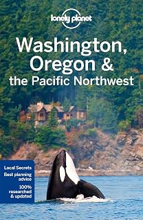 Lonely Planet Washington, Oregon & the Pacific Northwest (Regional Guide)