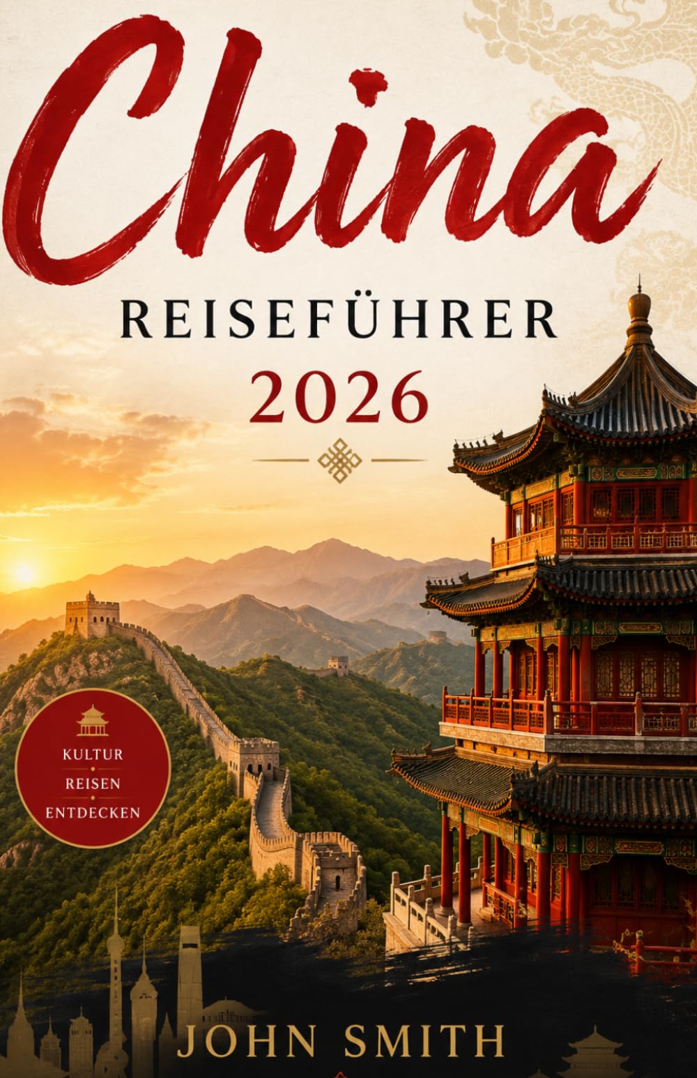 China Reiseführer 2026