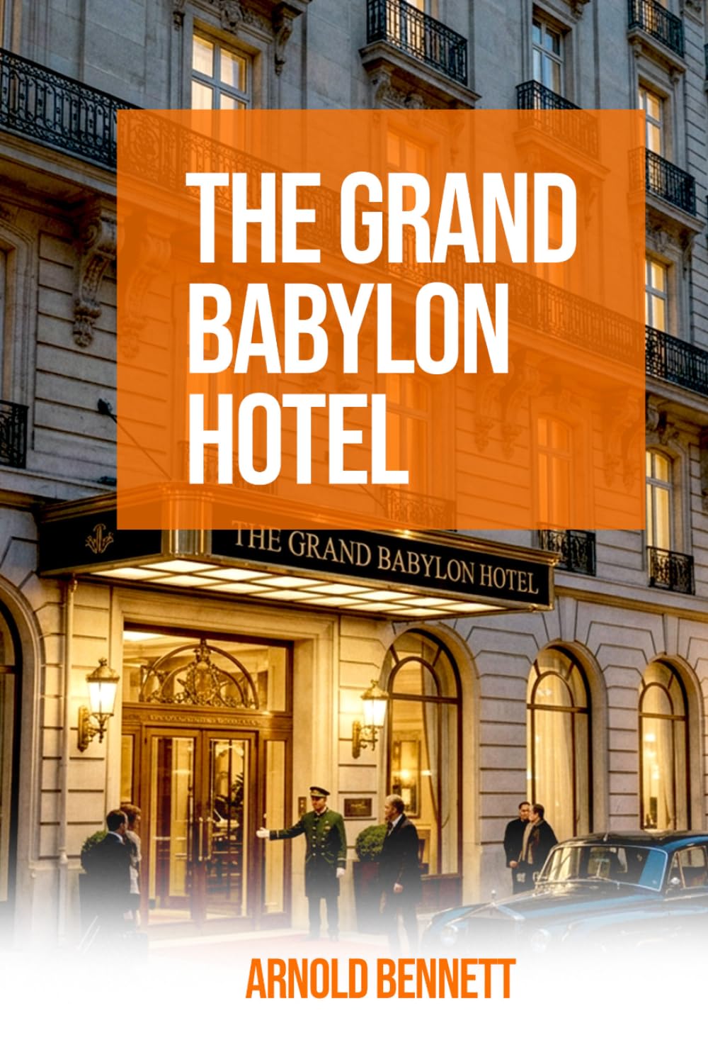 The Grand Babylon Hotel