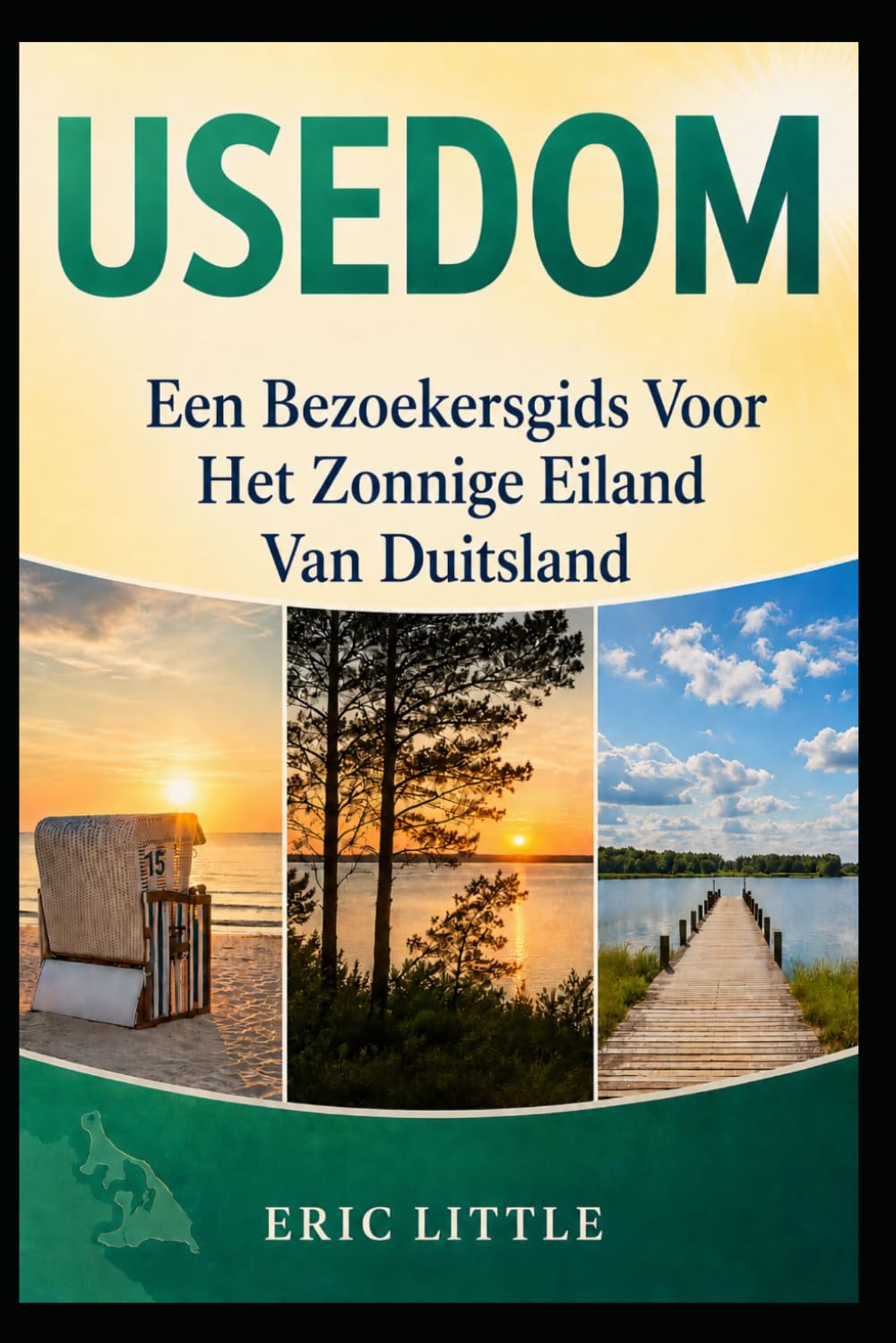 USEDOM: Een Bezoekersgids Voor Het Zonnige Eiland Van Duitsland