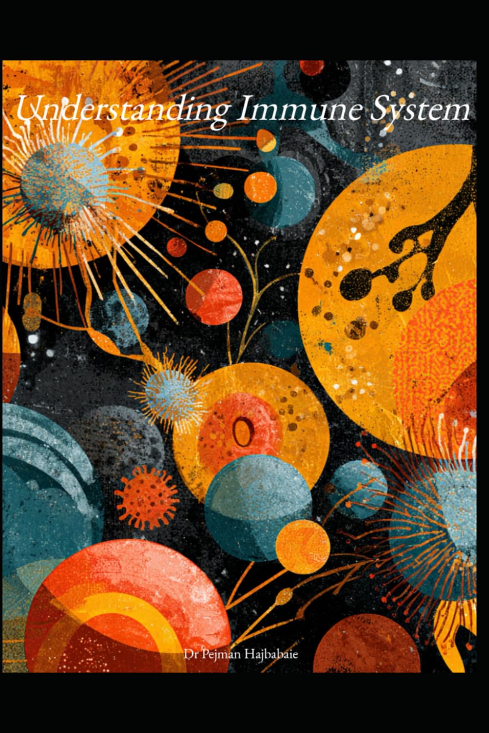 Understanding Immune System (Understanding Medicine)